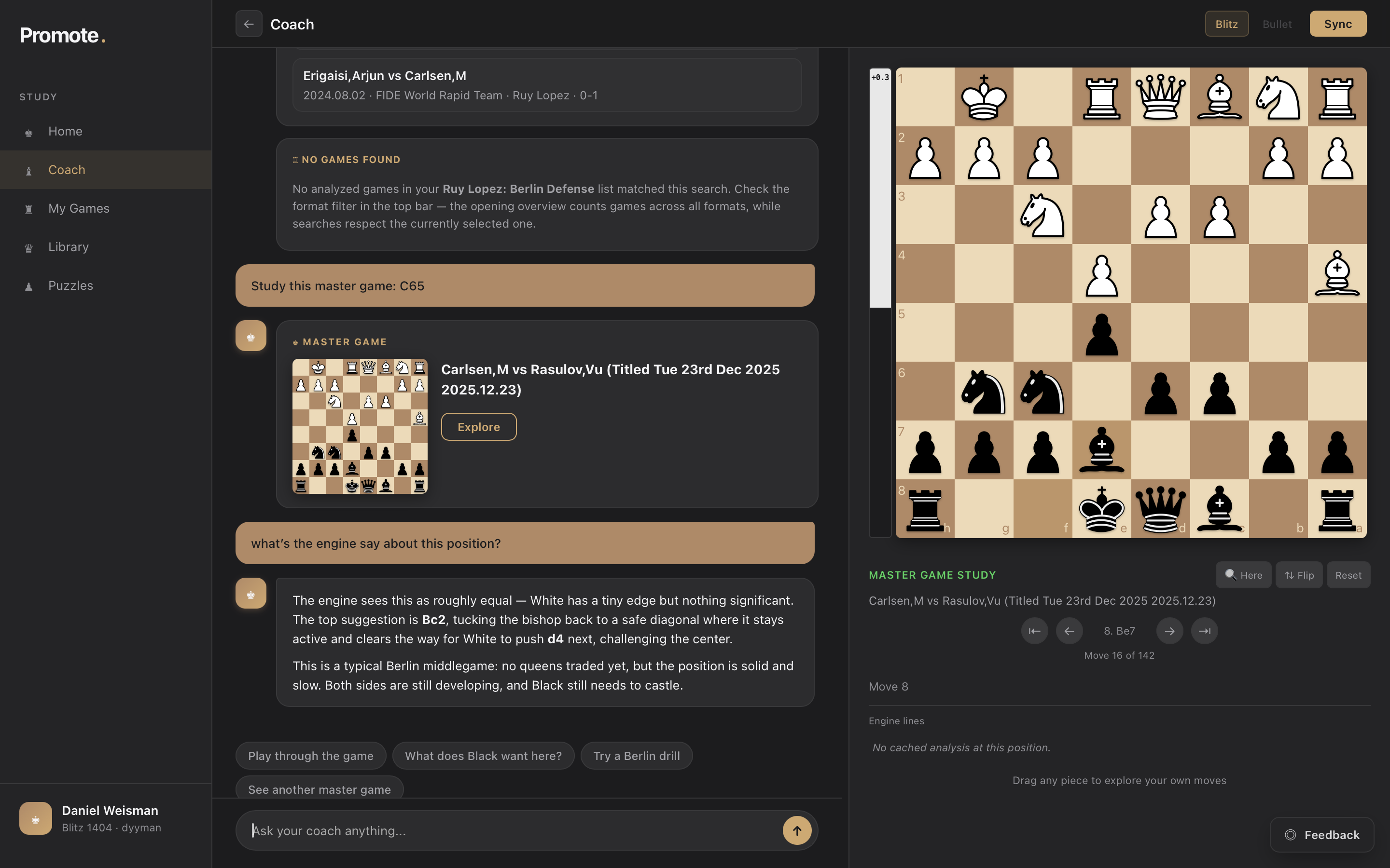Promote Coach studying the Berlin Defense with Daniel — surfaces master games, explains the engine evaluation, and offers follow-up actions like Play through the game or Try a Berlin drill